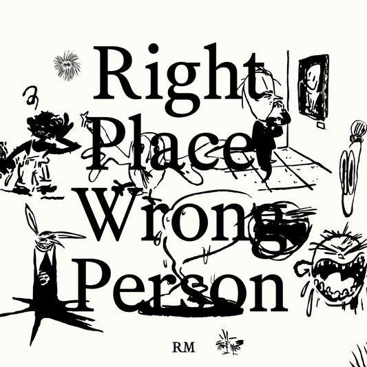 RM - RIGHT PLACE, WRONG PERSON
