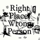 RM - RIGHT PLACE, WRONG PERSON