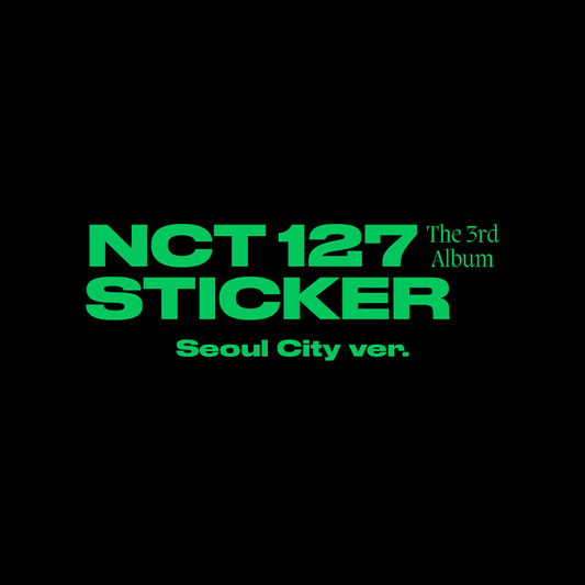 NCT 127 - Sticker (Versión Seoul City)